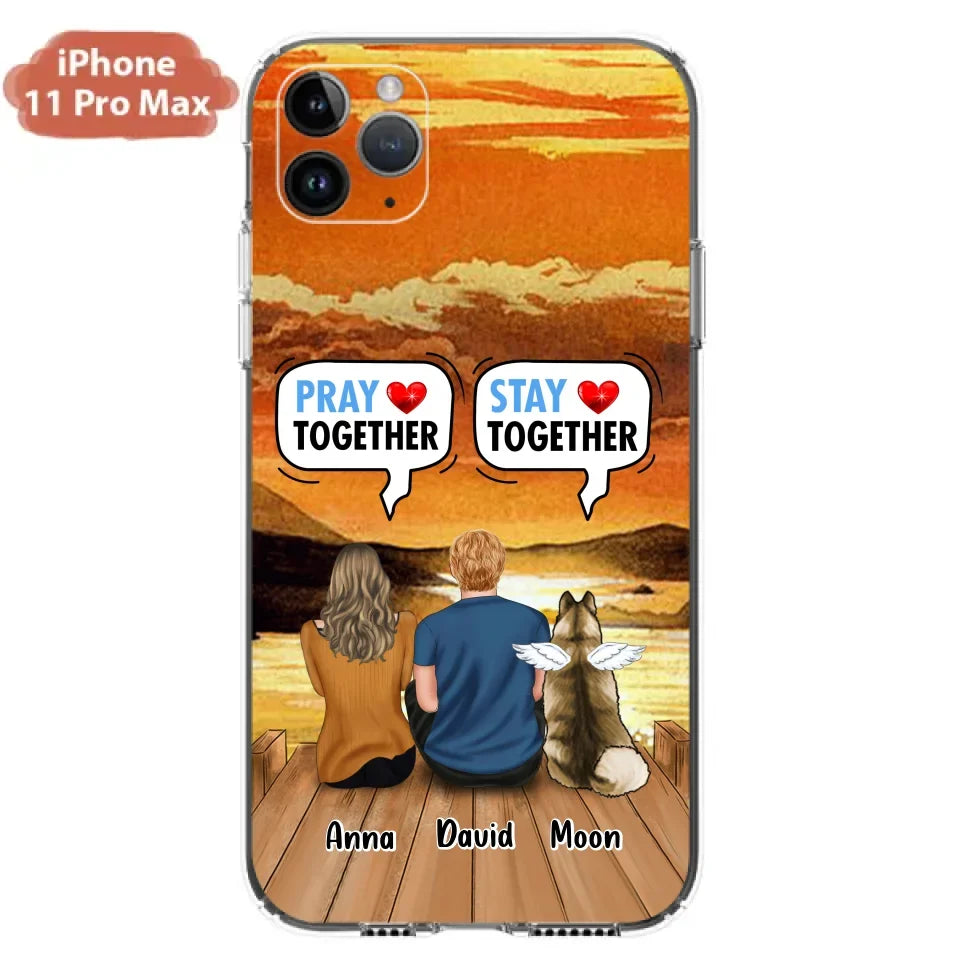 Custom Personalized Couple With Pet Phone Case - Couple With Upto 2 Pets - Gift Idea For Dog/Cat Lover - Pray Together Stay Together - Case For iPhone And Samsung