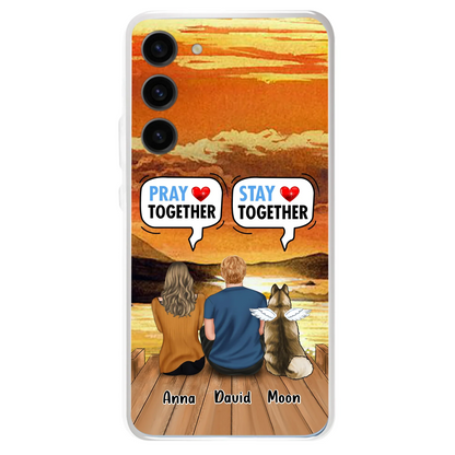 Custom Personalized Couple With Pet Phone Case - Couple With Upto 2 Pets - Gift Idea For Dog/Cat Lover - Pray Together Stay Together - Case For iPhone And Samsung