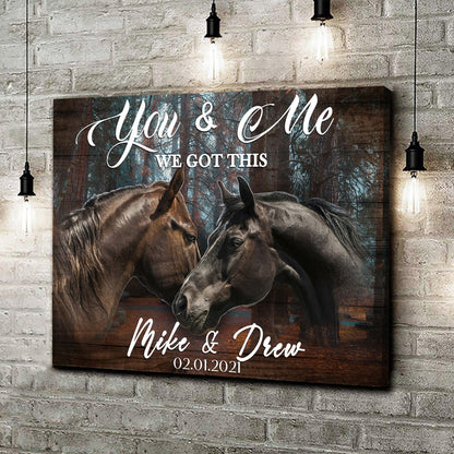 We Got This Couple Horse Sign