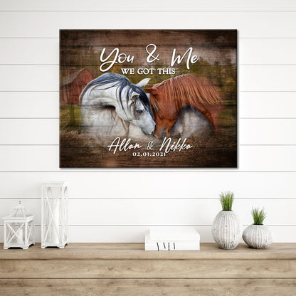 We Got This Couple Horse Sign