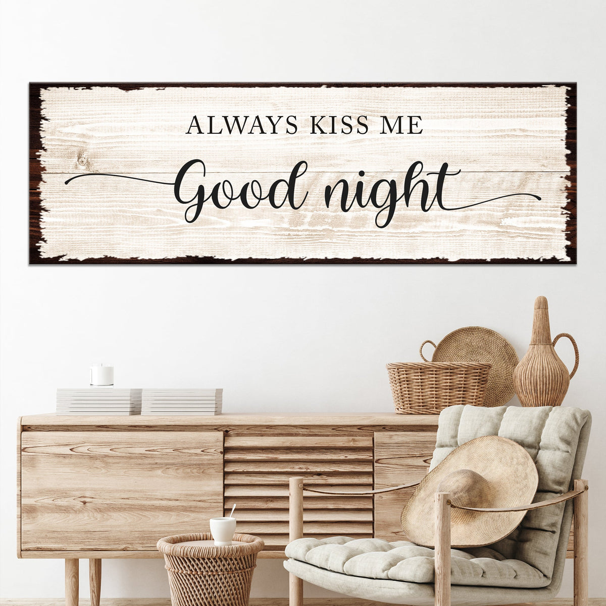 Always Kiss Me Good Night Couple Sign
